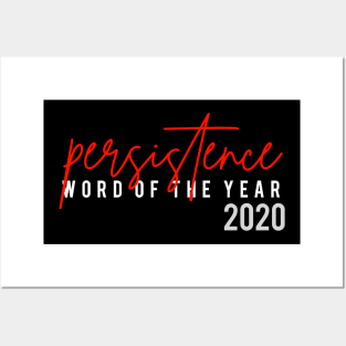 Persistence Word Of the Year 2020 Posters and Art